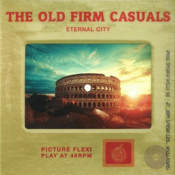 The Old Firm Casuals : Eternal City